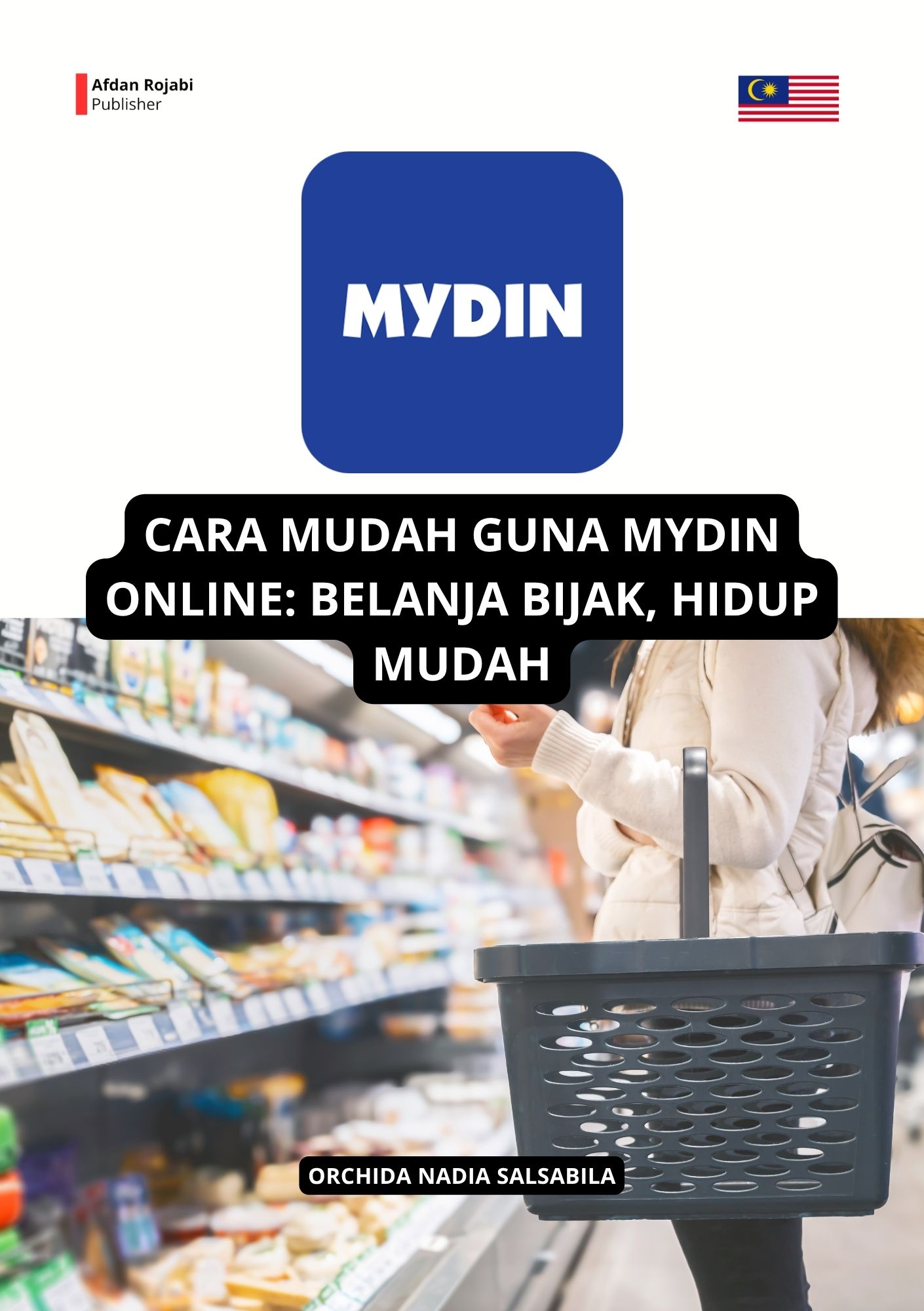 Cara Mudah Guna Mydin Online: Belanja Bijak, Hidup Mudah