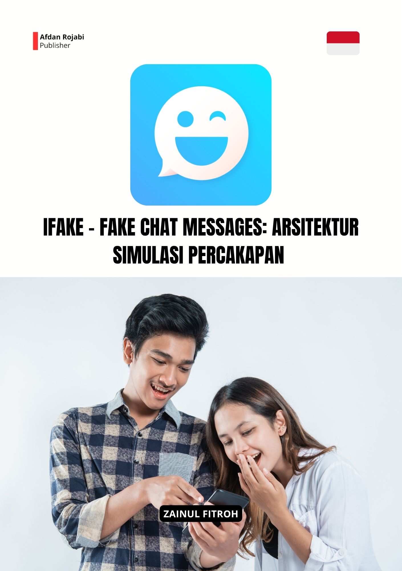 iFke - Fake Chat Message: Arsitektur Simulasi Percakapan