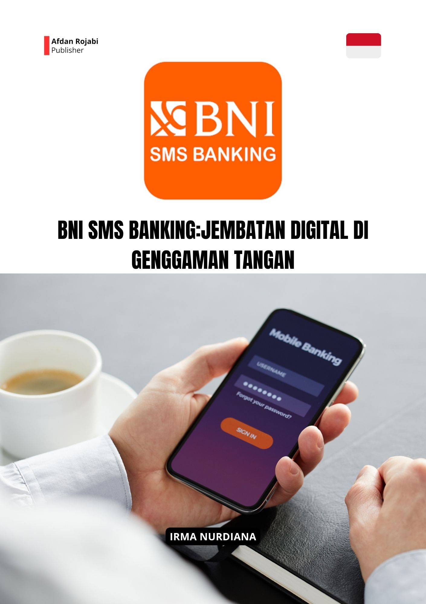 BNI SMS Banking: Jembatan Digital di Genggaman Tangan