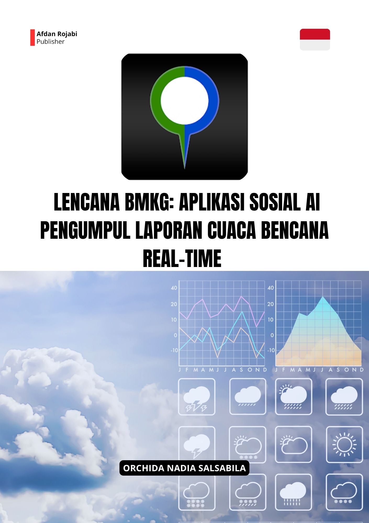 Lencana BMKG: Aplikasi Sosial AI Pengumpul Laporan Cuaca Bencana Realtime
