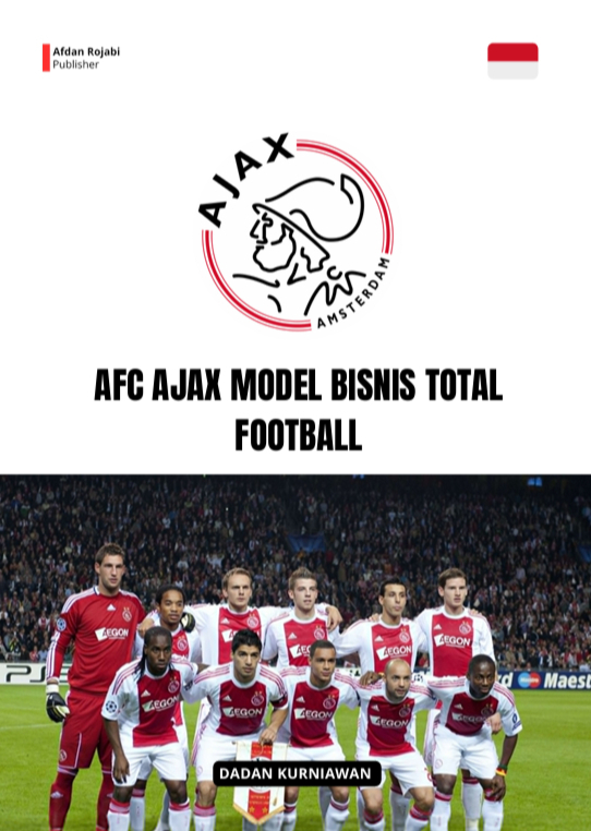 Cover buku AFC AJAX MODEL BISNIS TOTAL FOOTBALL