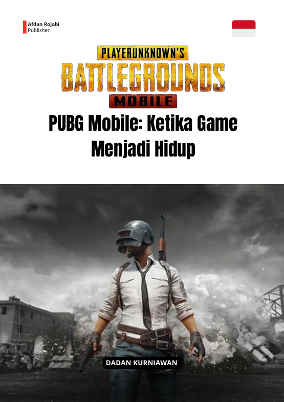 Cover buku PUBG MOBILE: KETIKA GAME MENJADI HIDUP