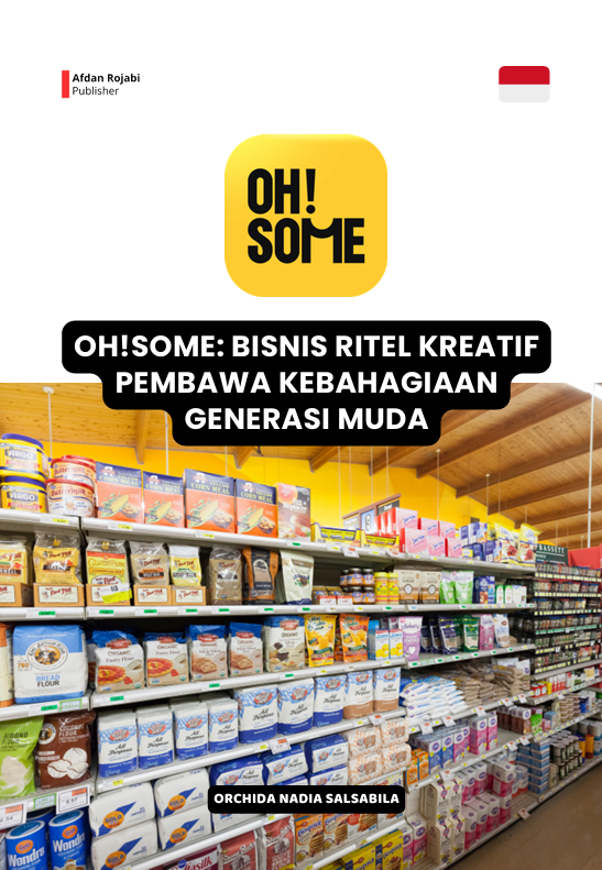OH!SOME: BISNIS RITEL KREATIF PEMBAWA  KEBAHAGIAAN GENERASI MUDA 