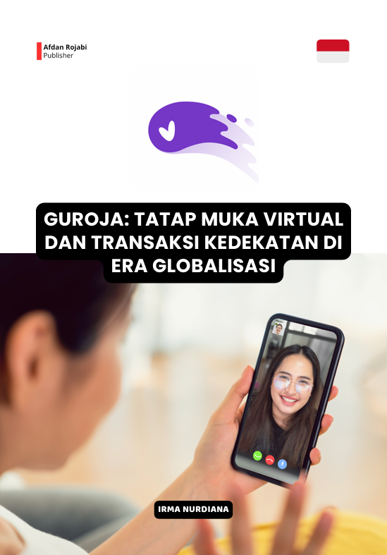 GUROJA: TATAP MUKA VIRTUAL DAN  TRANSAKSI KEDEKATAN DI ERA  GLOBALISASI