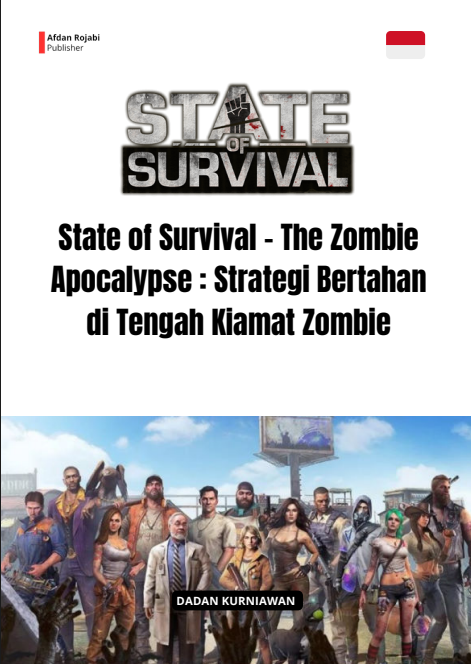 State of Survival - The Zombie Apocalypse : Strategi Bertahan di Tengah Kiamat Zombie