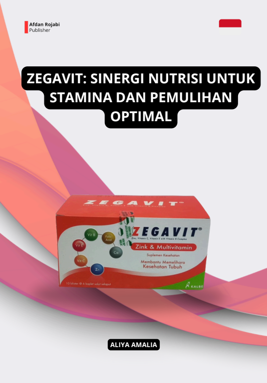 Zegavit: Sinergi Nutrisi untuk Stamina dan Pemulihan Optimal