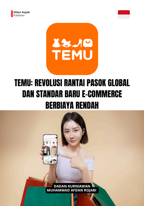 Temu: Revolusi Rantai Pasok Global dan Standar Baru E-commerce Berbiaya Rendah