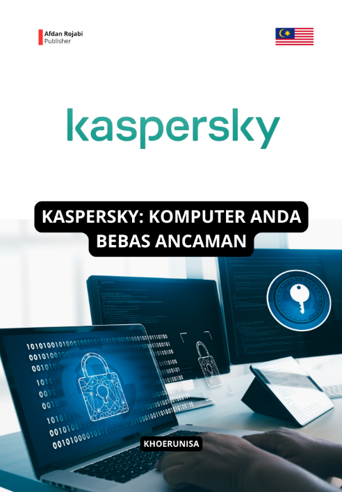 Kaspersky: Komputer Anda Bebas Ancaman