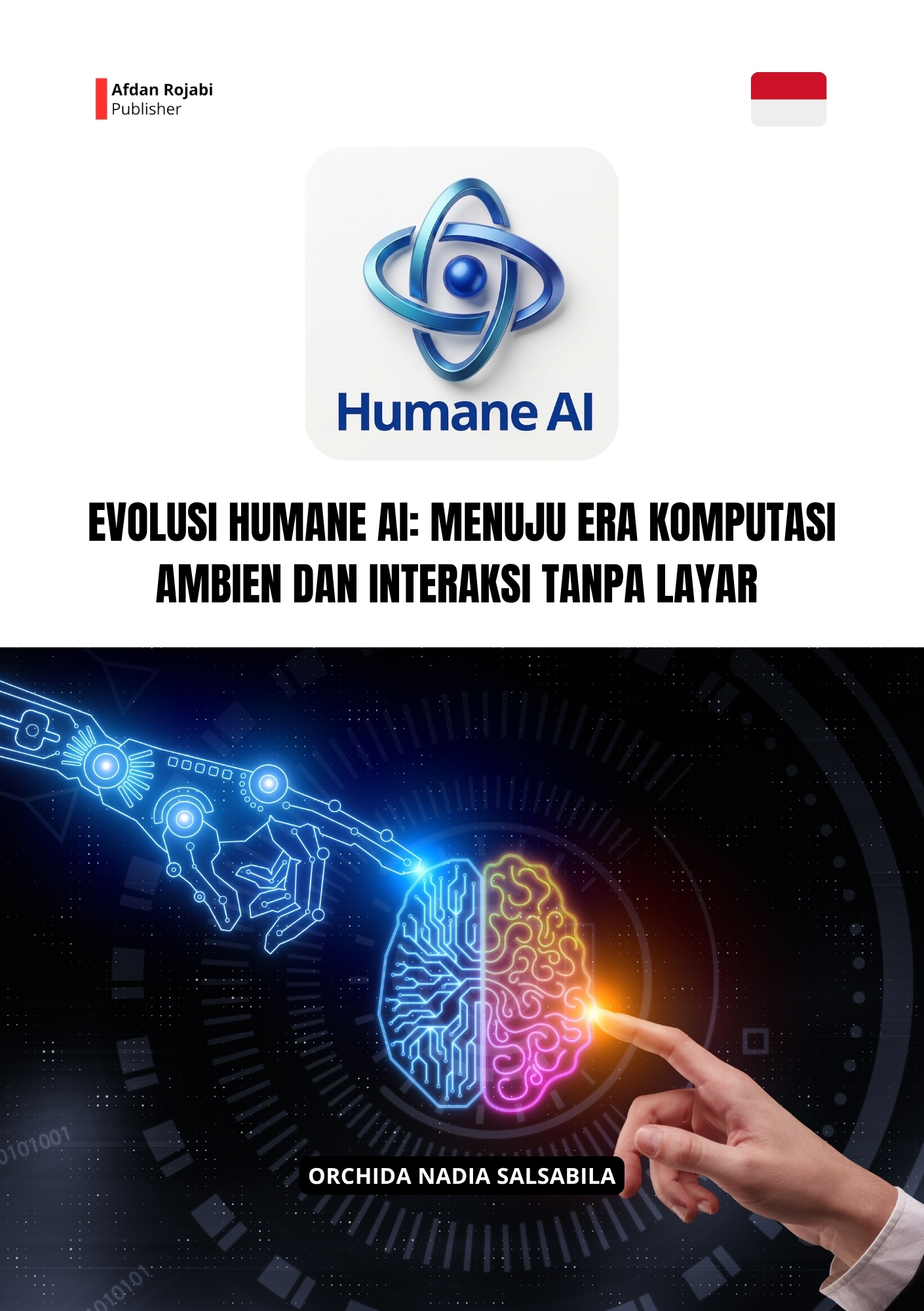 Evolusi Humane AI: Menuju Era Komputasi Ambien dan Interaksi Tanpa Layar