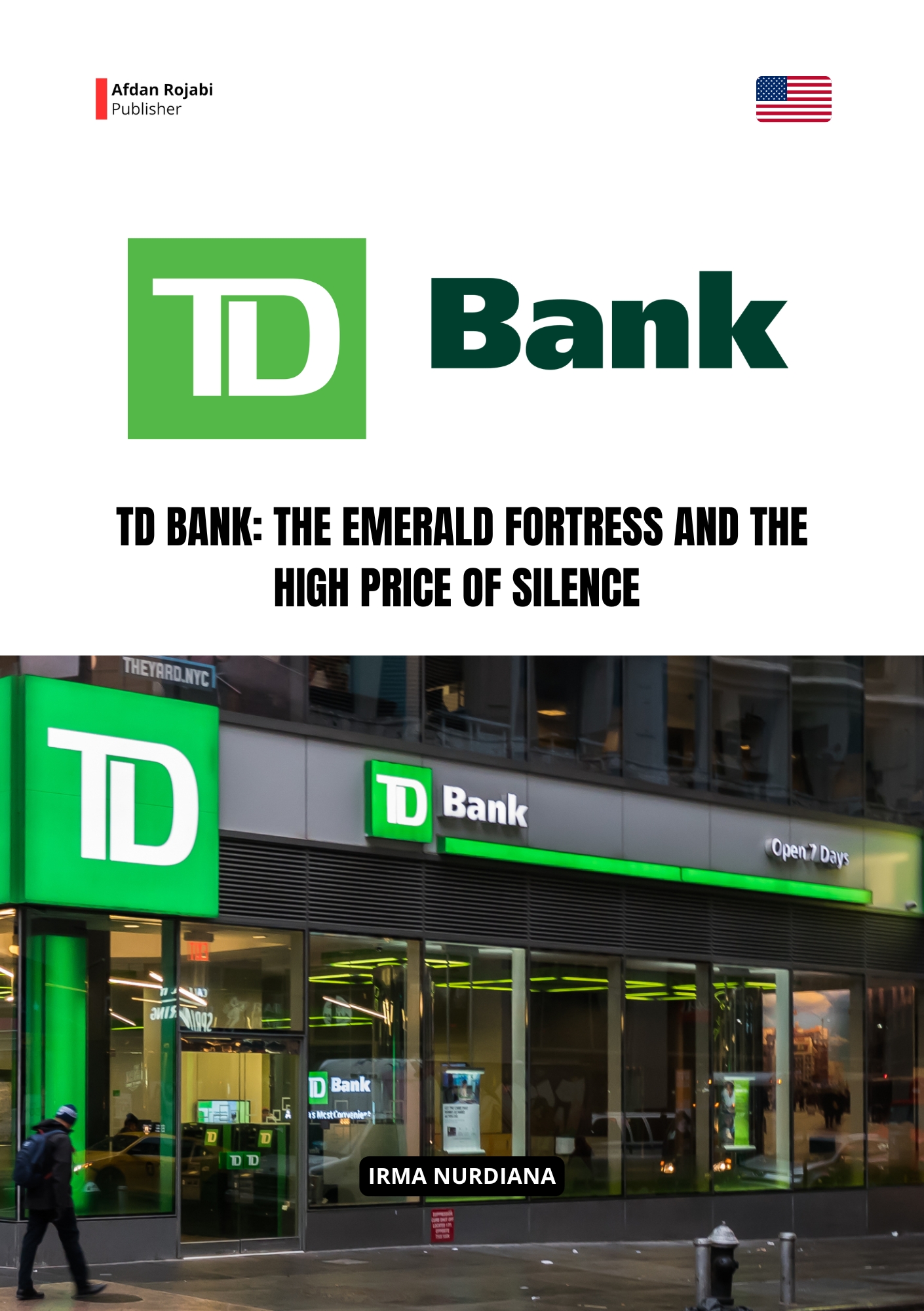 TD Bank: The Emerald Fortress and the High Price of Silence